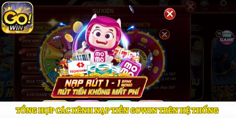 Các kênh nạp tiền đa dạng của cổng giải trí